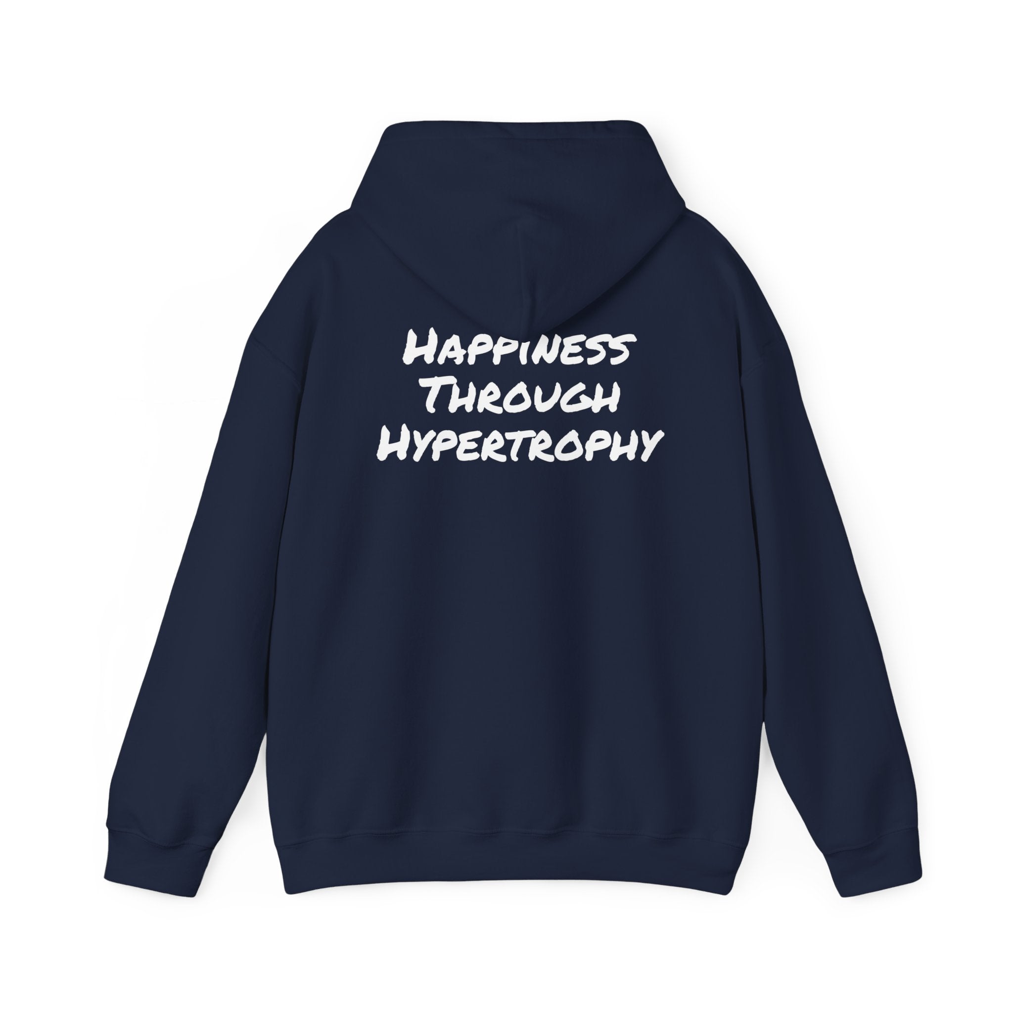 Happiness Through Hypertrophy Hoodie