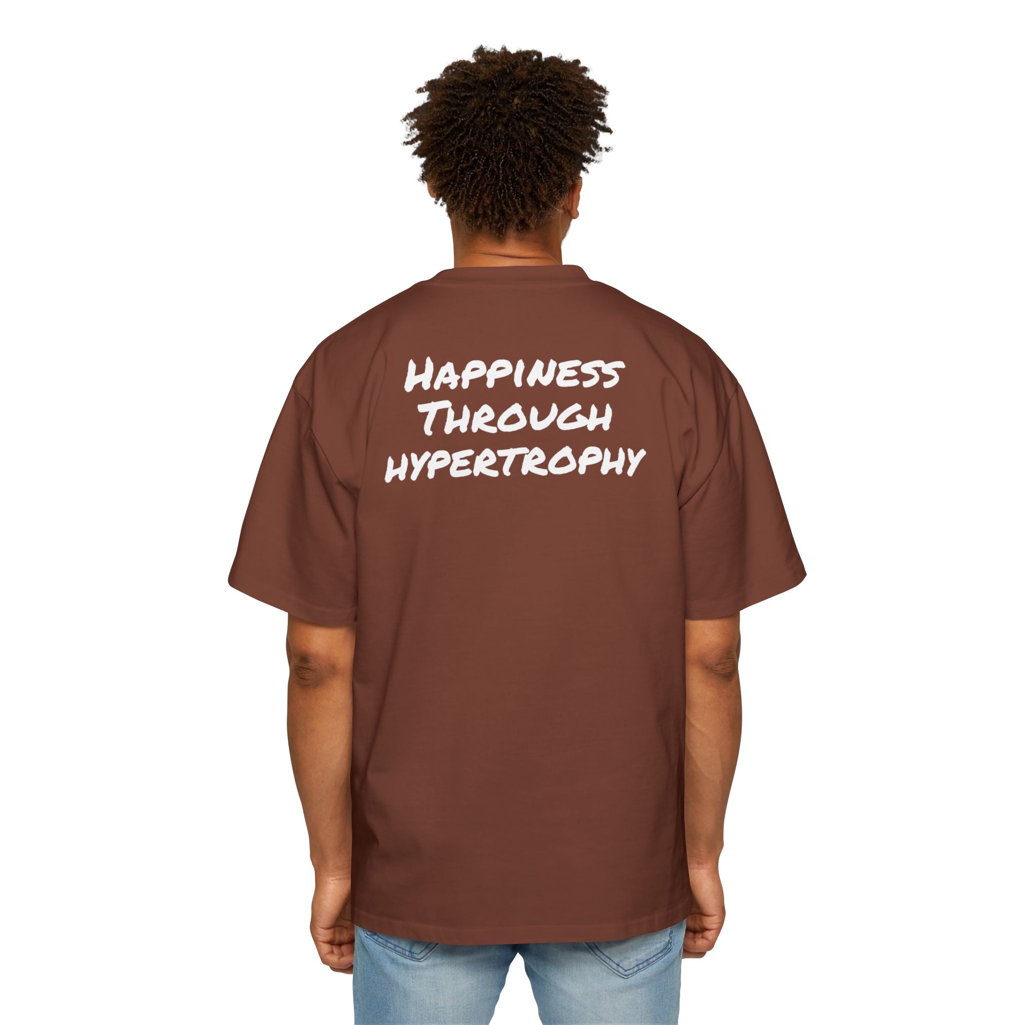 Happiness Through Hypertrophy Oversized T-shirt