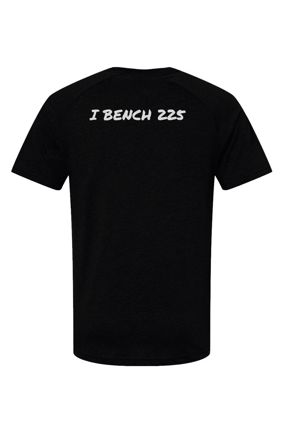I Bench 225 Raglan Cut