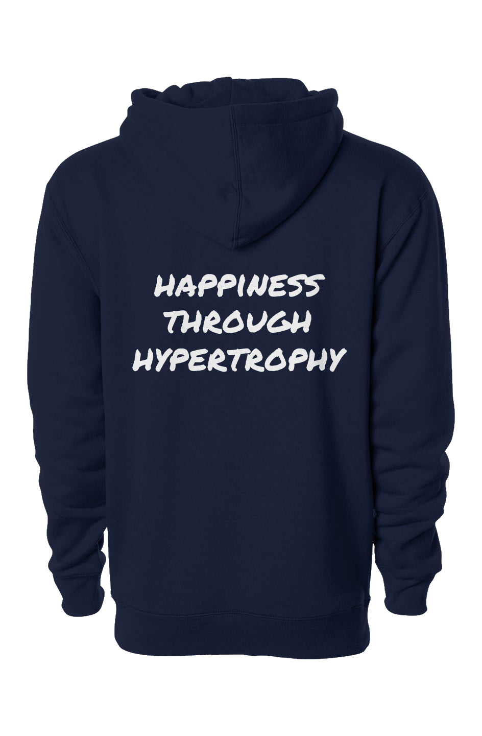 Happiness Through Hypertrophy Hoodie