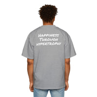 Happiness Through Hypertrophy Oversized T-shirt